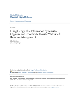 Using Geographic Information Systems to Organize and Coordinate Holistic Watershed Resource Management John M.S
