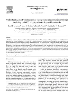 Understanding Multivinyl Monomer Photopolymerization Kinetics Through Modeling and GPC Investigation of Degradable Networks