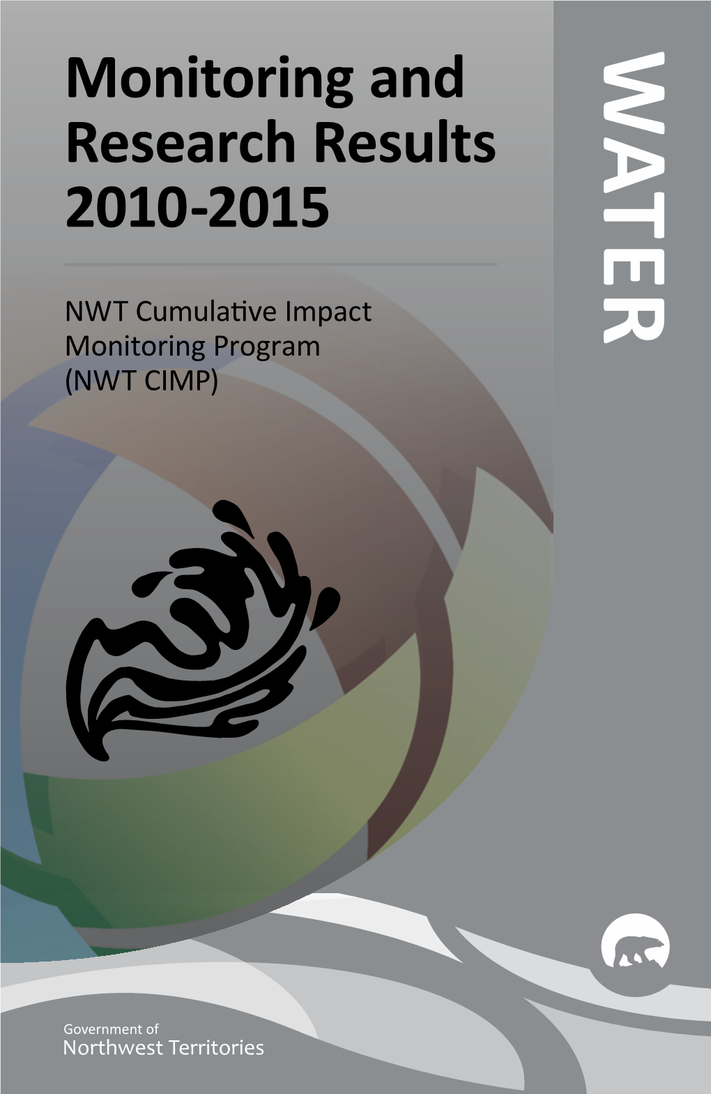 NWT CIMP Monitoring and Research Results