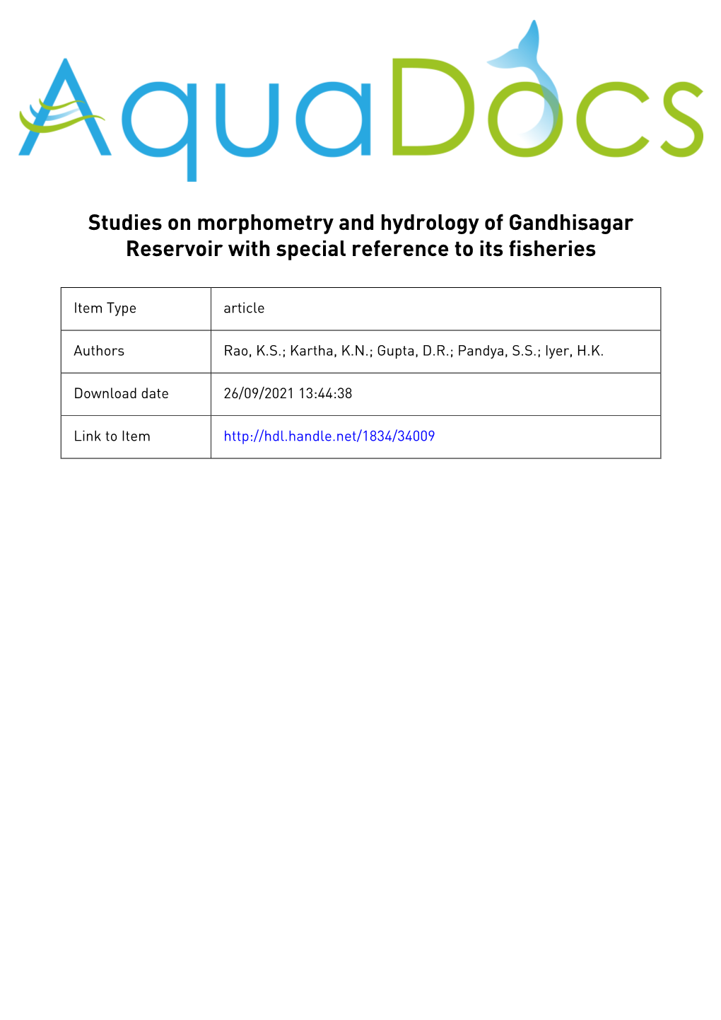 Studies on Morphometry and Hydrology of Gandhisagar Reservoir with Special Reference to Its Fisheries
