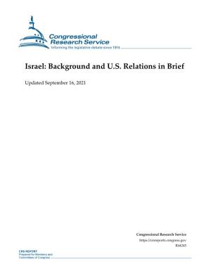 Israel: New Prime Minister and U.S. Relations in Brief