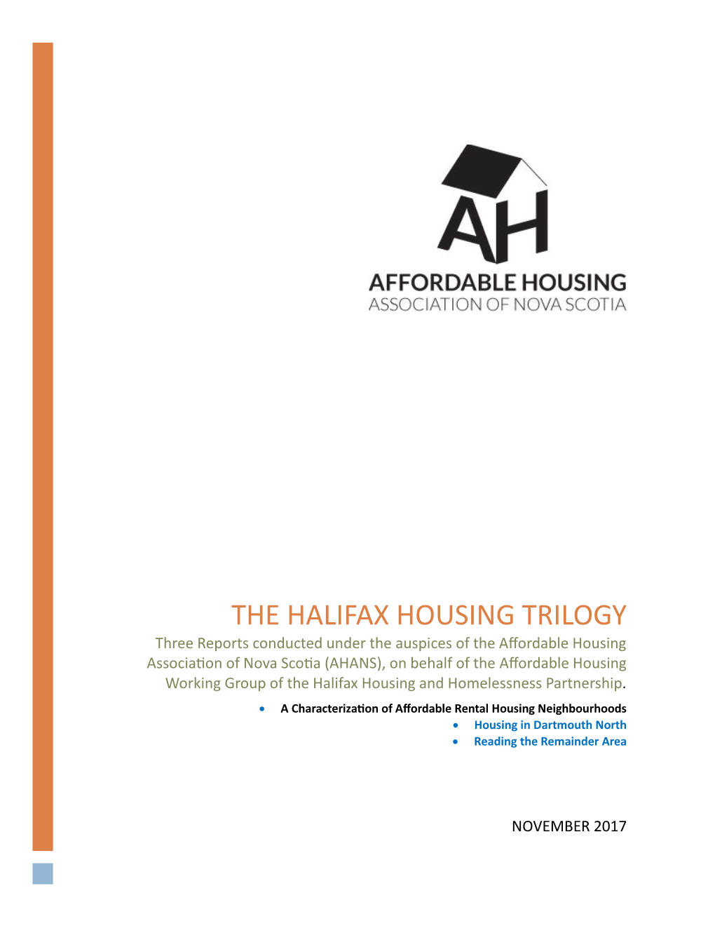 The Halifax Housing Trilogy