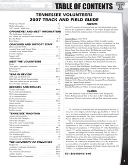 TABLE of CONTENTS TENNESSEE VOLUNTEERS 2007 TRACK and FIELD GUIDE World Class Athletes