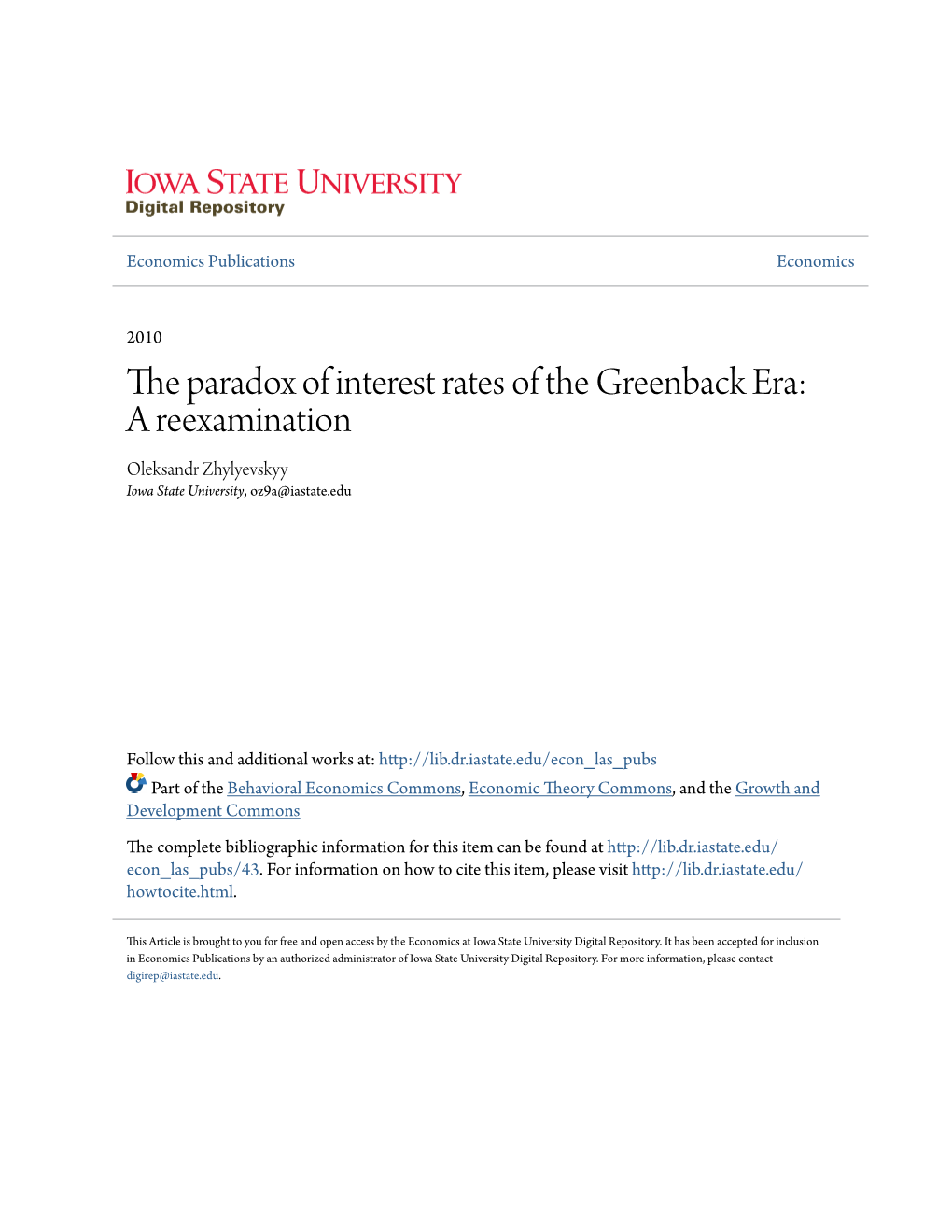 The Paradox of Interest Rates of the Greenback Era: a Reexamination