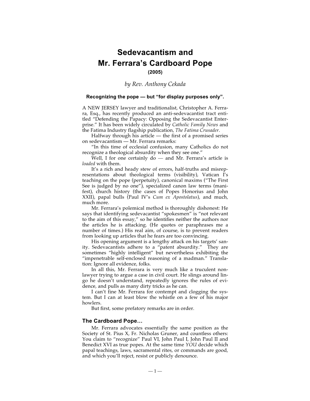 Sedevacantism and Mr. Ferrara's Cardboard Pope