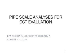 Pipe Scale Analyses for Cct Evaluation