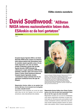 David Southwood: “Aebetan