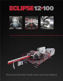 Eclipse 12-100 Rotary Transfer Machine