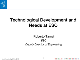Technological Development and Needs at ESO