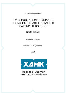 Transportation of Granite from South-East Finland to Saint-Petersburg