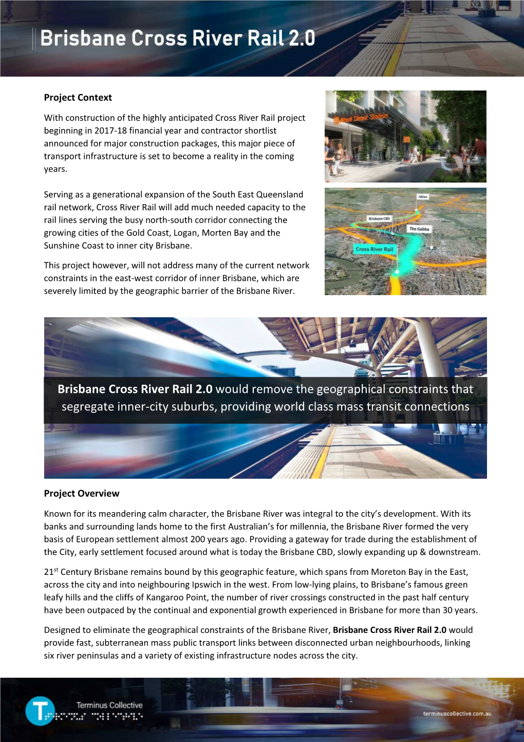 Brisbane Cross River Rail 2.0 Would Remove the Geographical Constraints That Segregate Inner-City Suburbs, Providing World Class Mass Transit Connections
