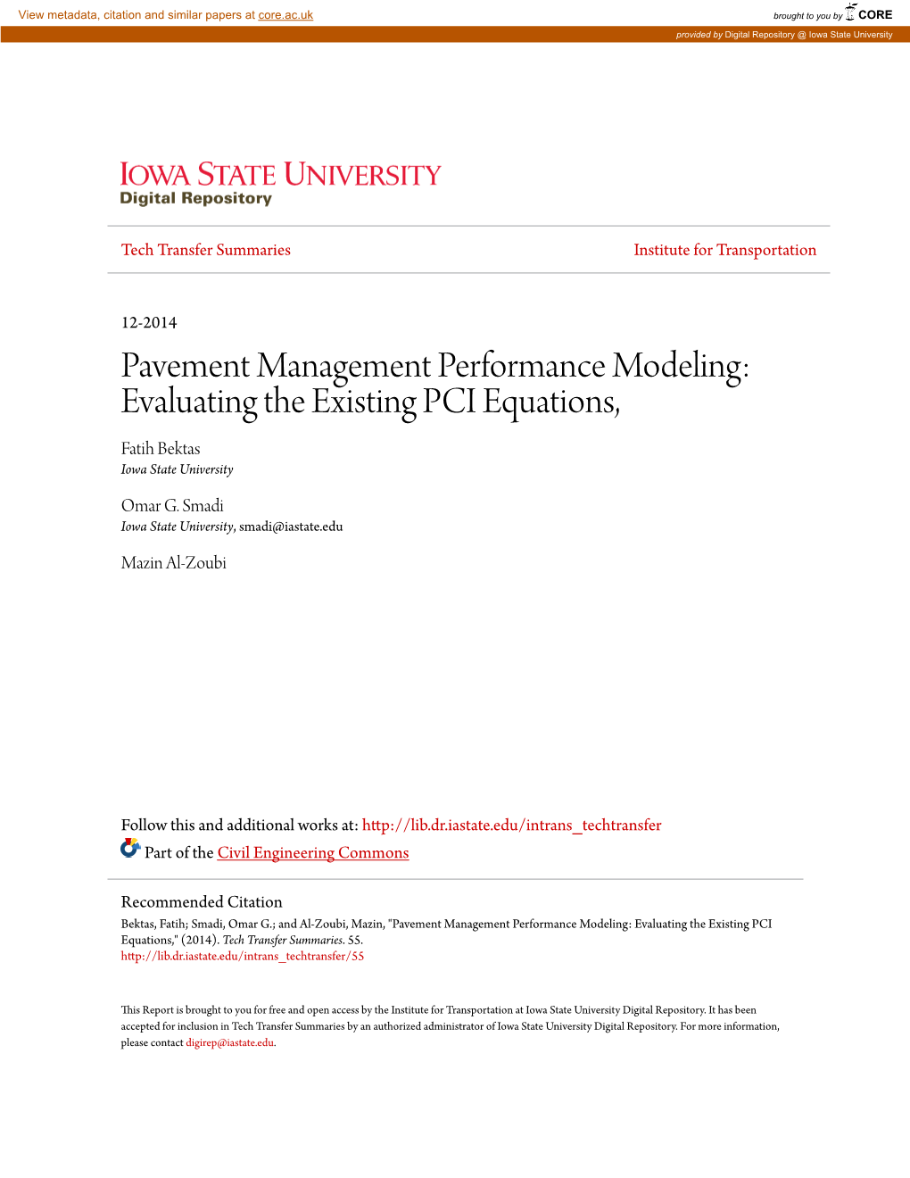 Pavement Management Performance Modeling: Evaluating the Existing PCI Equations, Fatih Bektas Iowa State University