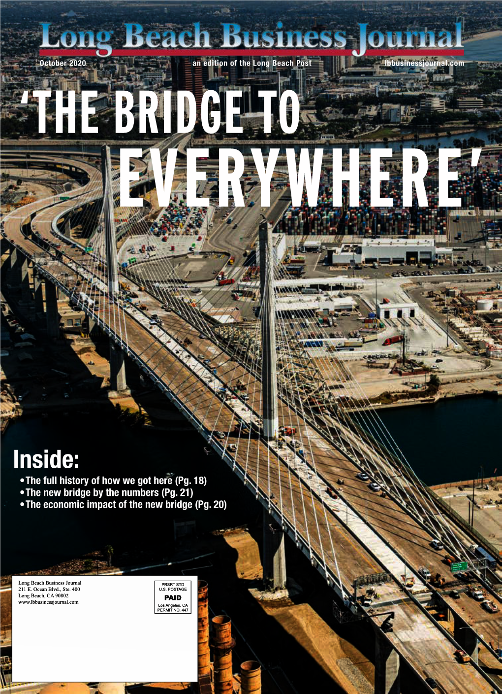 October 2020 an Edition of the Long Beach Post Lbbusinessjournal.Com ‘THE BRIDGE‘THE BRIDGE to to EVERYWHERE’EVERYWHERE’