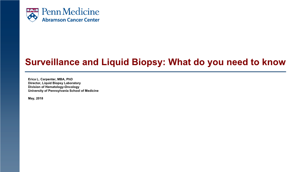 Surveillance and Liquid Biopsy: What Do You Need to Know