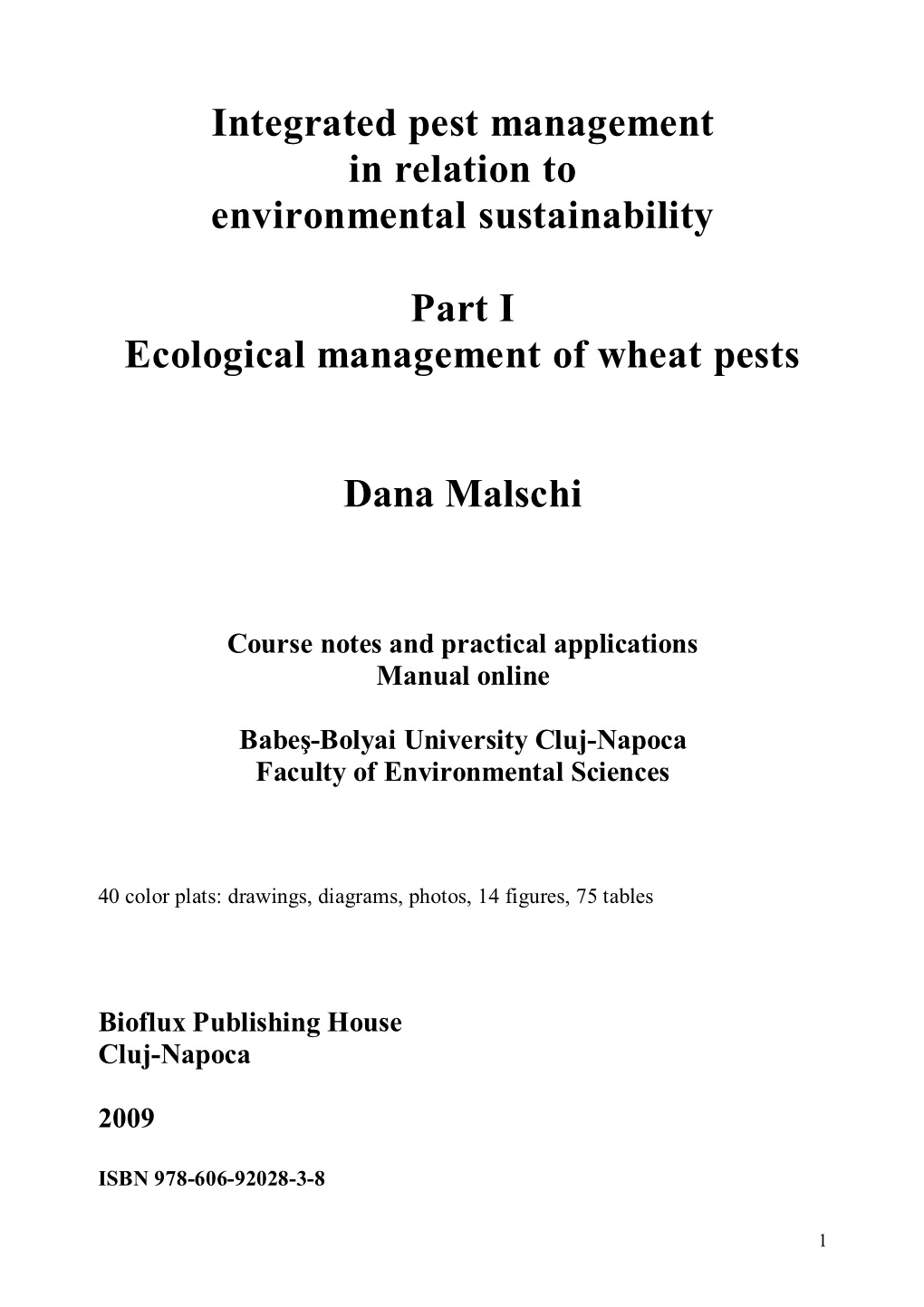 Integrated Pest Management in Relation to Environmental Sustainability