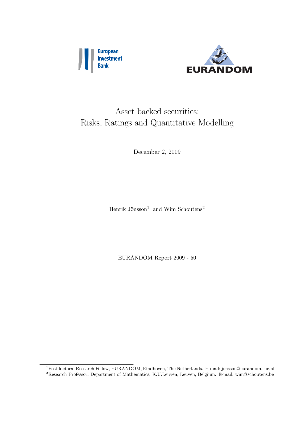 Asset Backed Securities: Risks, Ratings and Quantitative Modelling