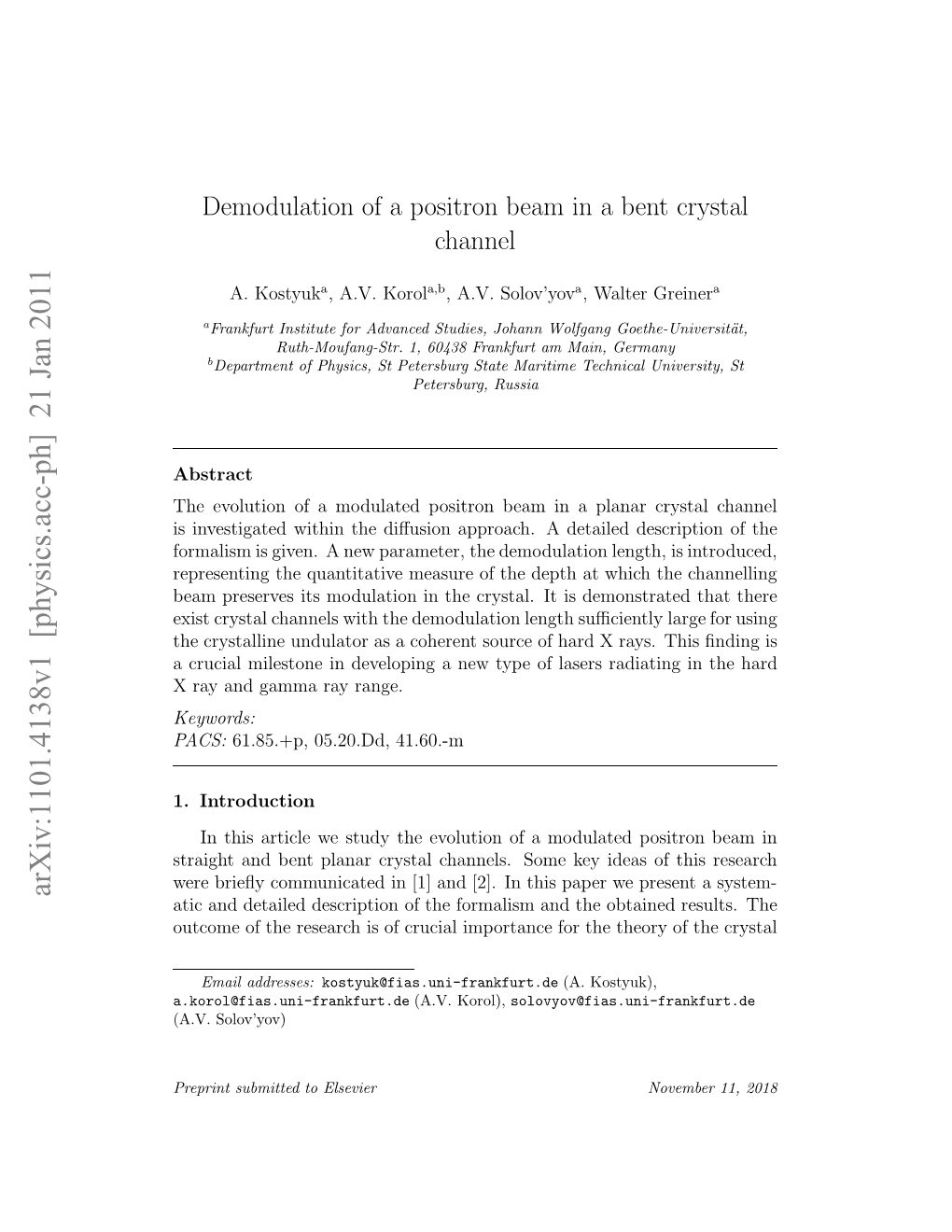 Demodulation of a Positron Beam in a Bent Crystal Channel