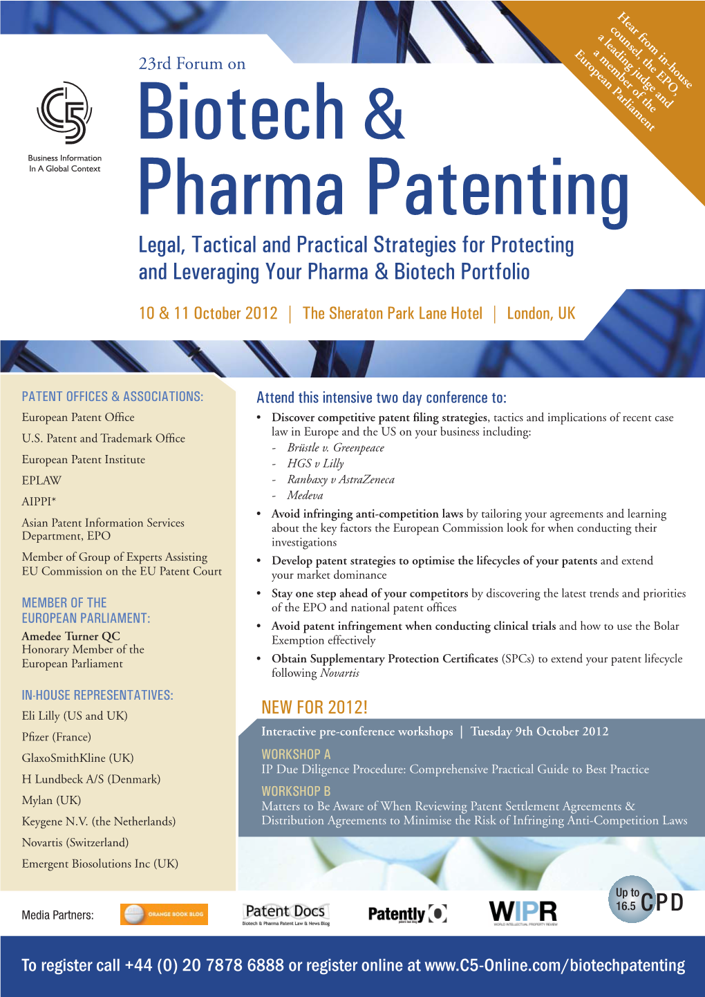 Legal, Tactical and Practical Strategies for Protecting and Leveraging Your Pharma & Biotech Portfolio