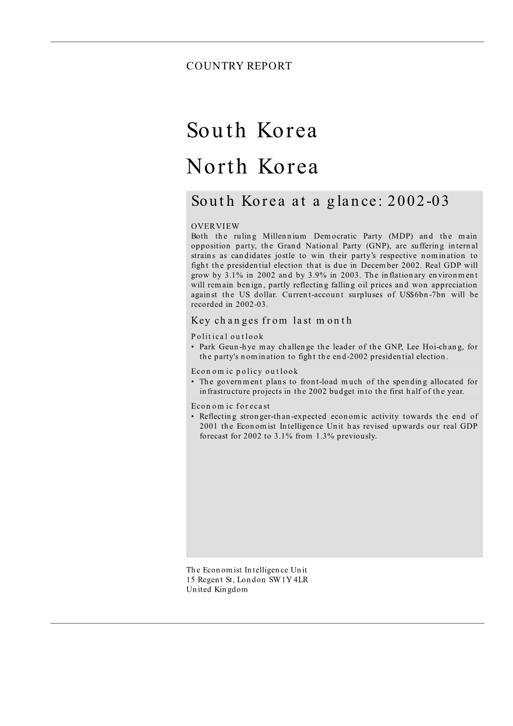 South Korea North Korea South Korea at a Glance: 2002-03