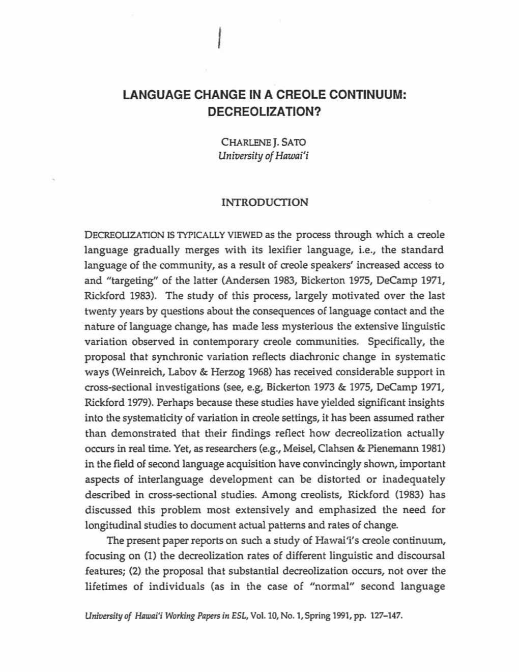 Language Change in a Creole Continuum: Decreolization?