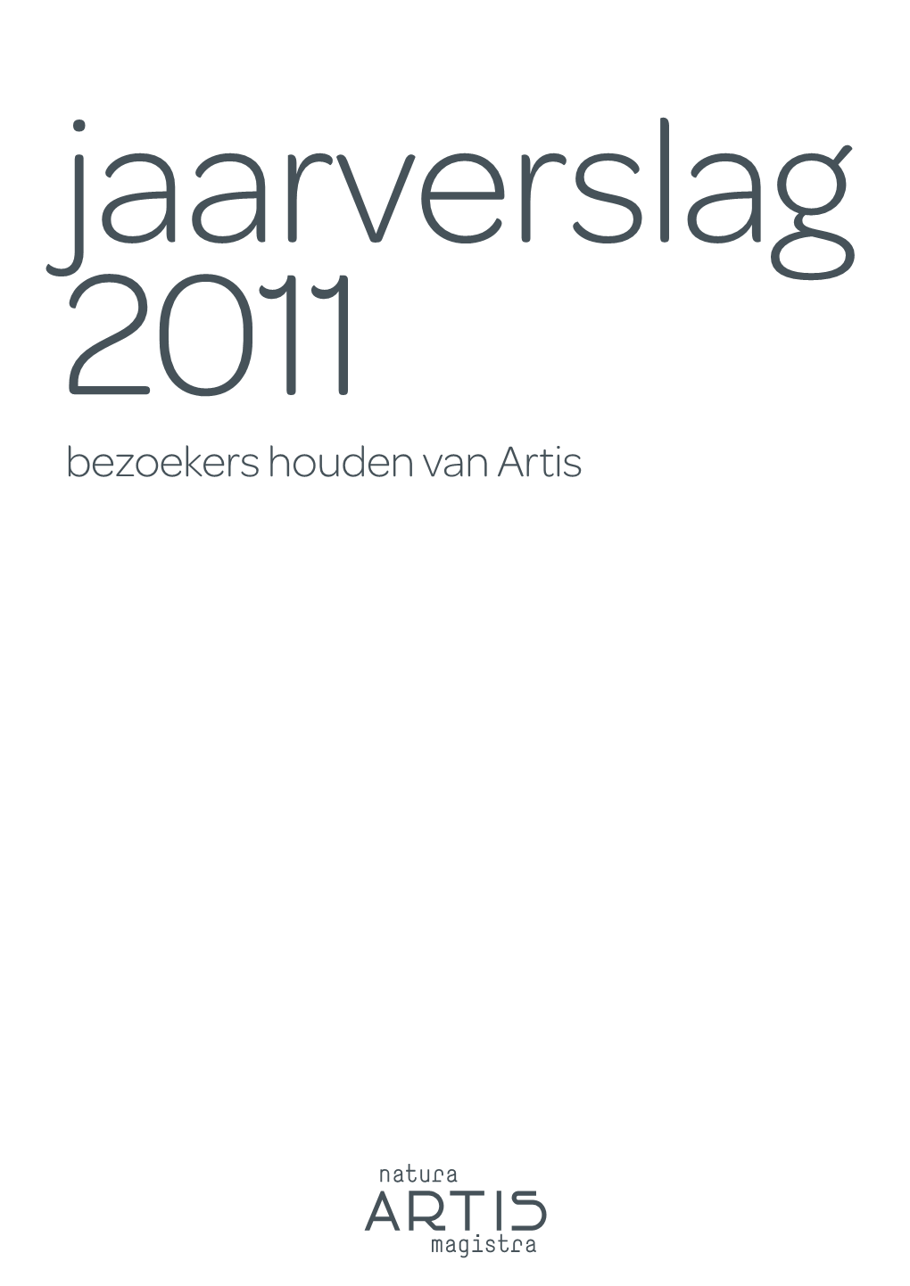 Jaarverslag 2011 Bezoekers Houden Van Artis 02