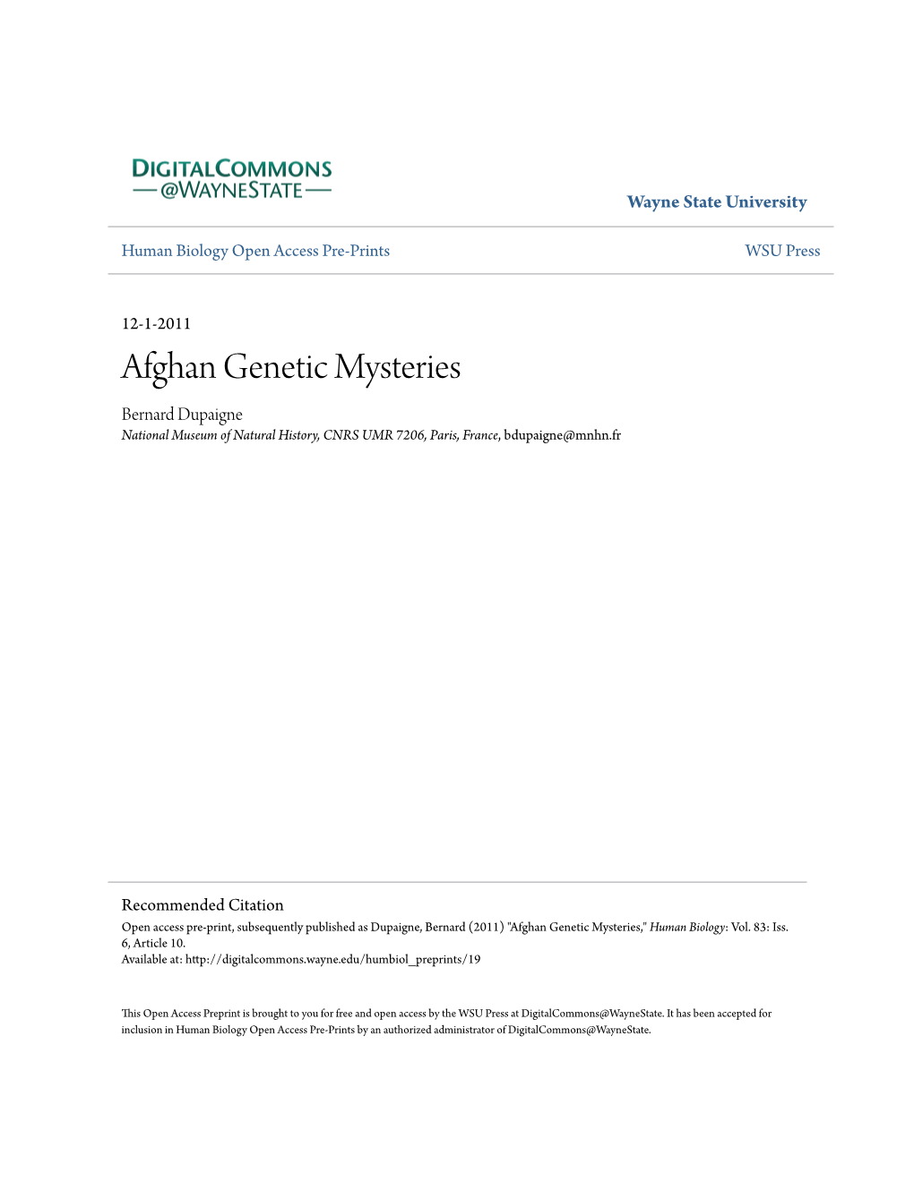 Afghan Genetic Mysteries Bernard Dupaigne National Museum of Natural History, CNRS UMR 7206, Paris, France, Bdupaigne@Mnhn.Fr