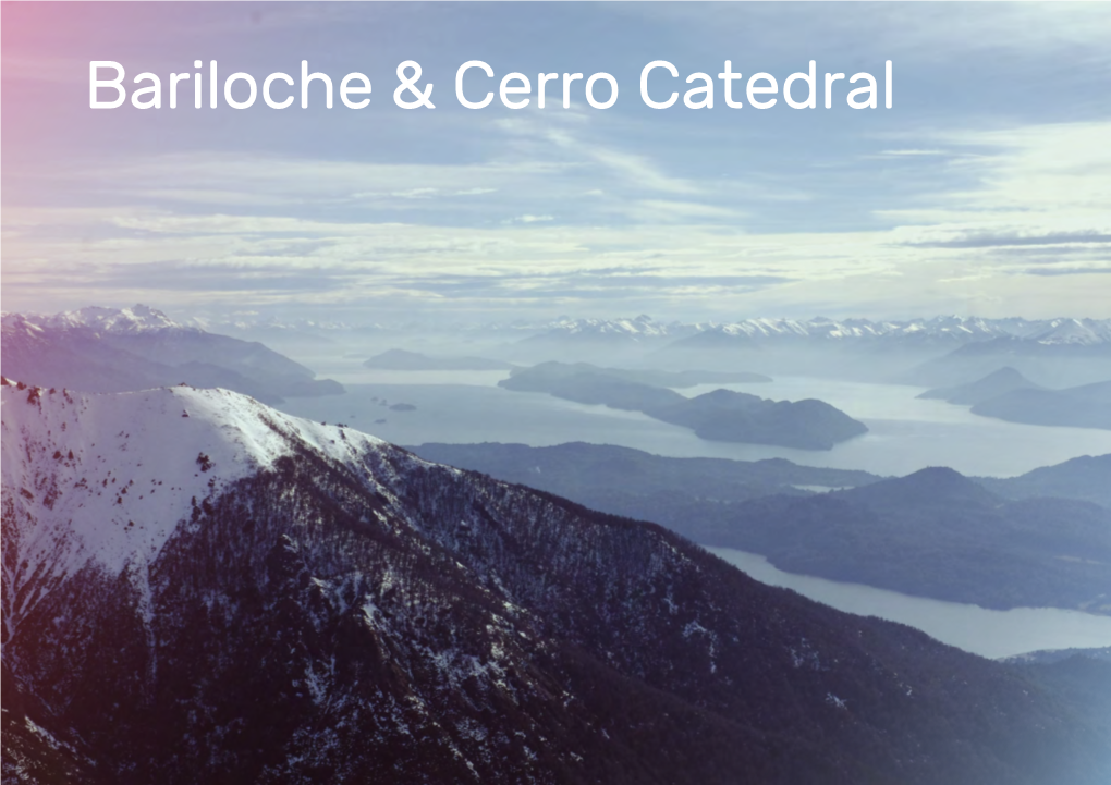 Bariloche & Cerro Catedral