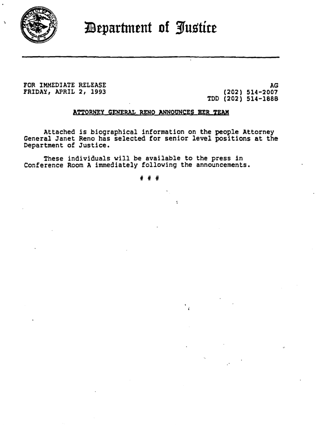 Attorney General Reno Announce Her Team, Friday, April 2, 1993