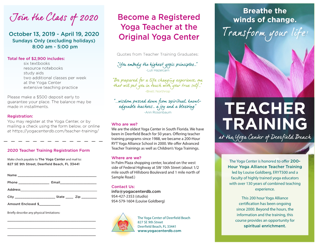 Teacher Training Programs Since 1988, We Became a 200-Hour at the Yoga Center of Deerfield Beach RYT Yoga Alliance School in 2000