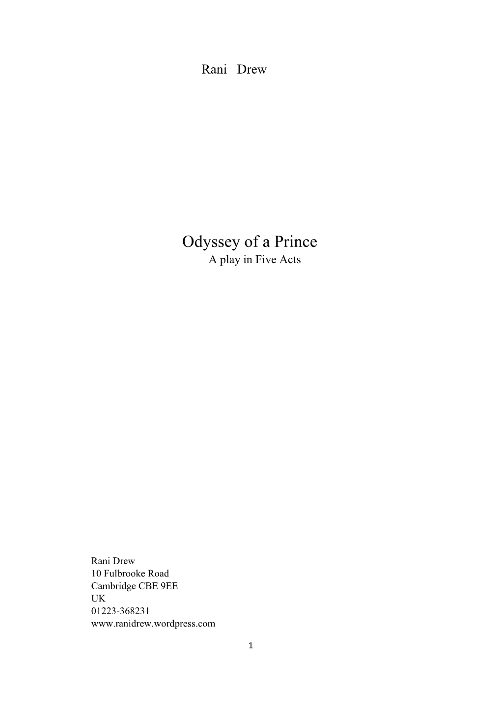 Odyssey of a Prince a Play in Five Acts