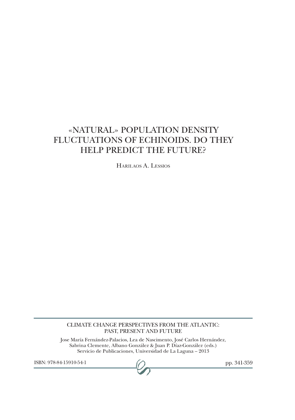 «Natural» Population Density Fluctuations of Echinoids