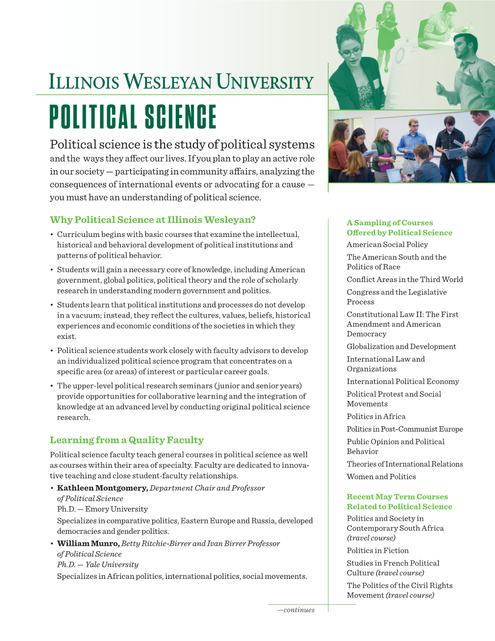 POLITICAL SCIENCE Political Science Is the Study of Political Systems and the Ways They Affect Our Lives