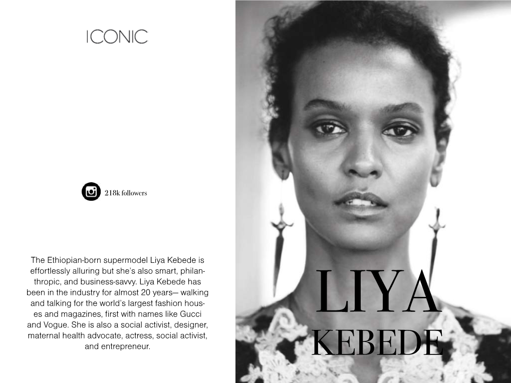 The Ethiopian-Born Supermodel Liya Kebede Is Effortlessly Alluring but She's Also Smart, Philan- Thropic, and Business-Savvy
