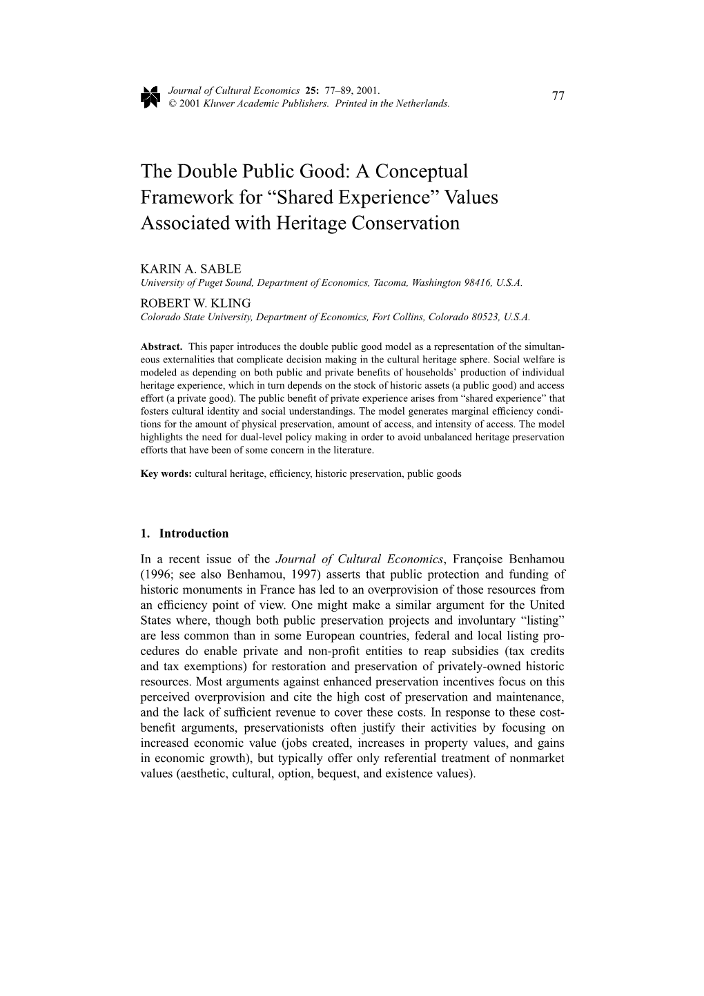 The Double Public Good: a Conceptual Framework for ``Shared