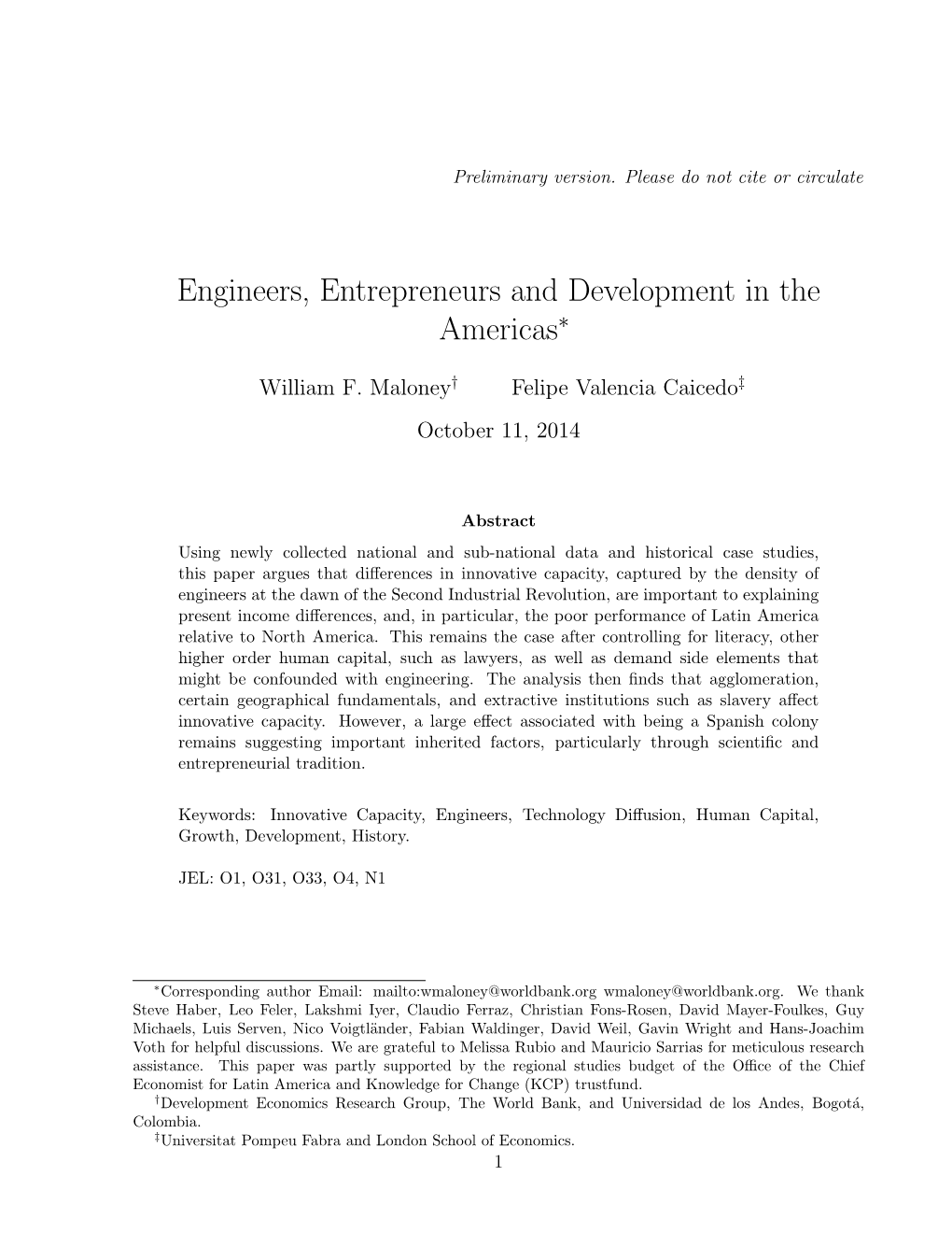 Engineers, Entrepreneurs and Development in the Americas∗