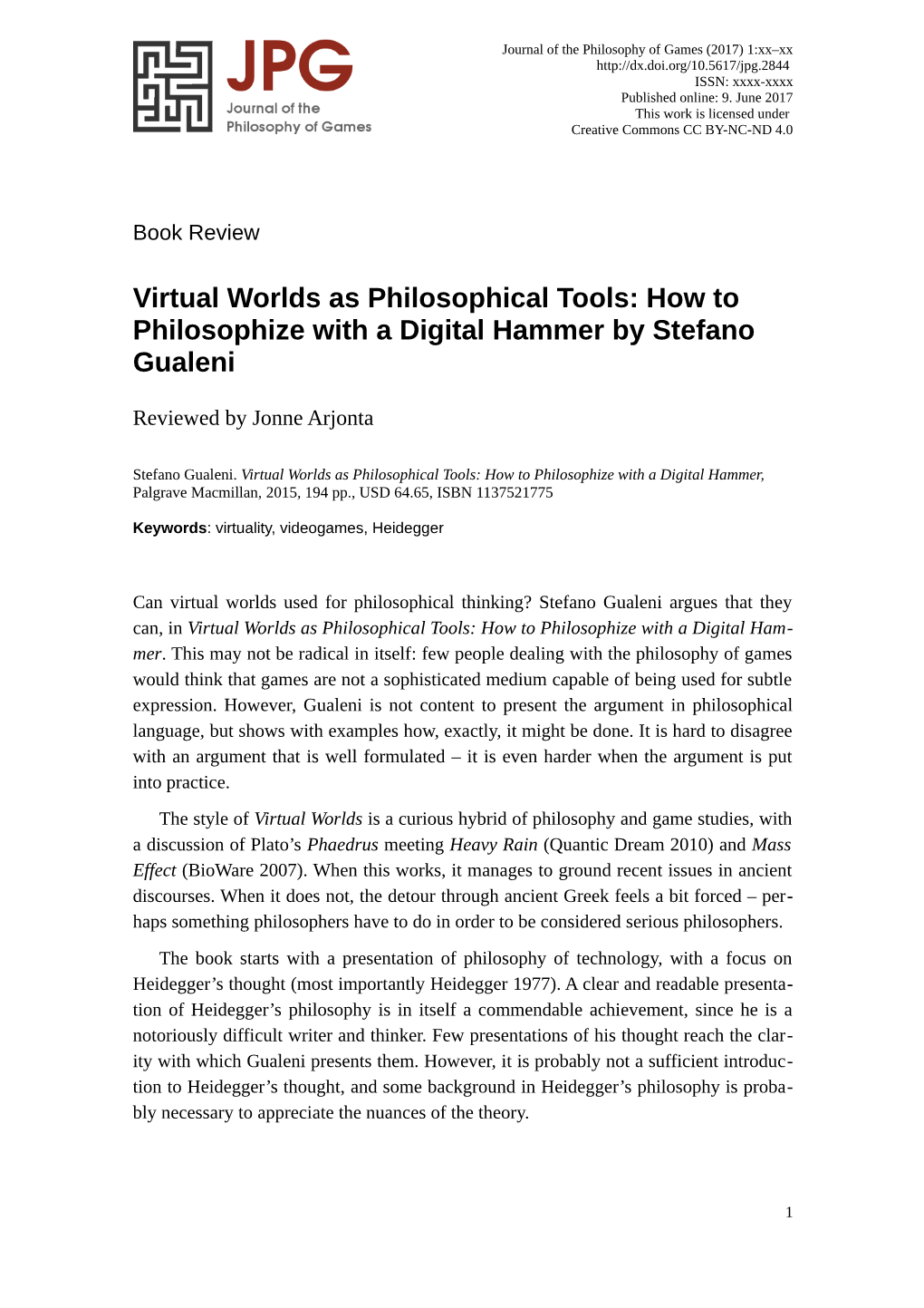 Virtual Worlds As Philosophical Tools: How to Philosophize with a Digital Hammer by Stefano Gualeni