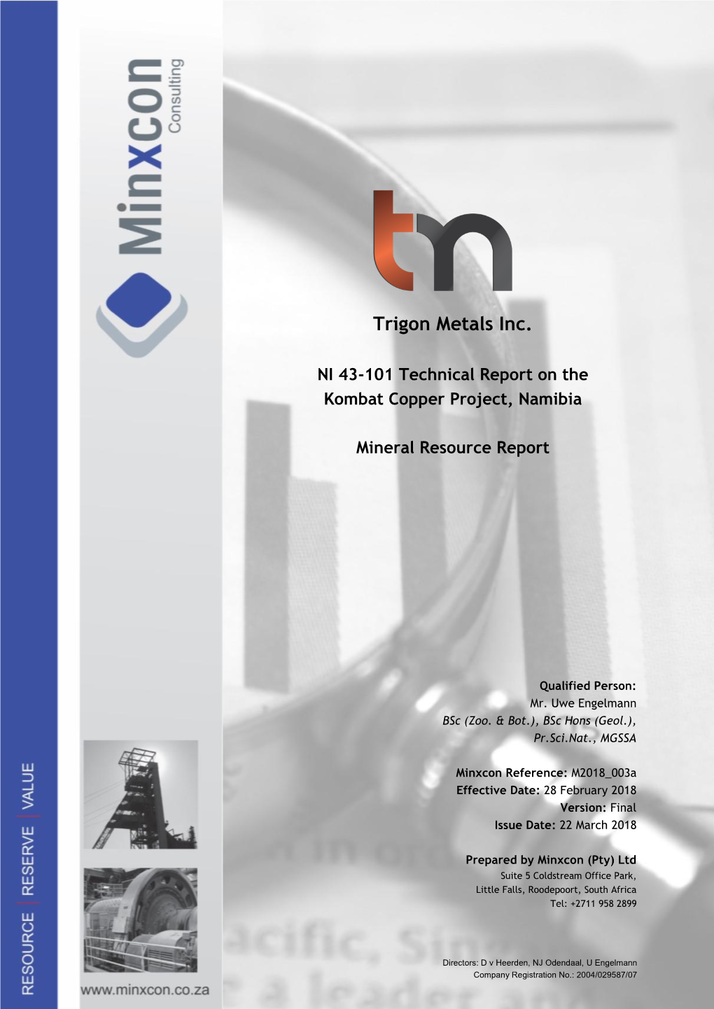 NI 43-101 Technical Report on the Kombat Copper Project, Namibia