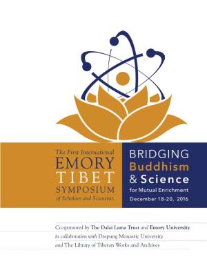 Emory Tibet Science Initiative and Is the Offered by Science for Monks