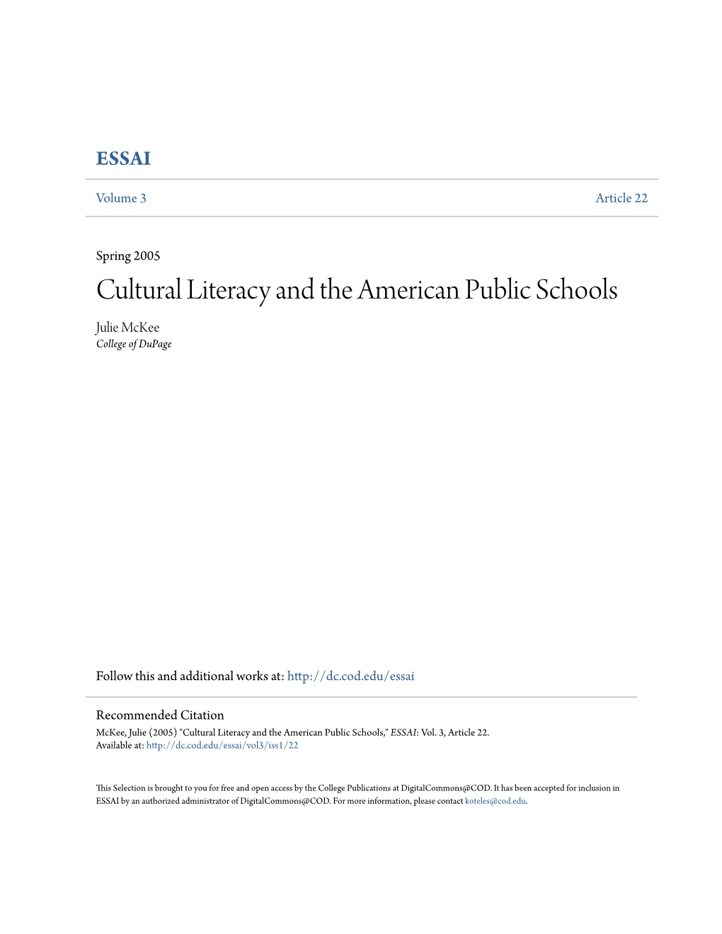 Cultural Literacy and the American Public Schools Julie Mckee College of Dupage