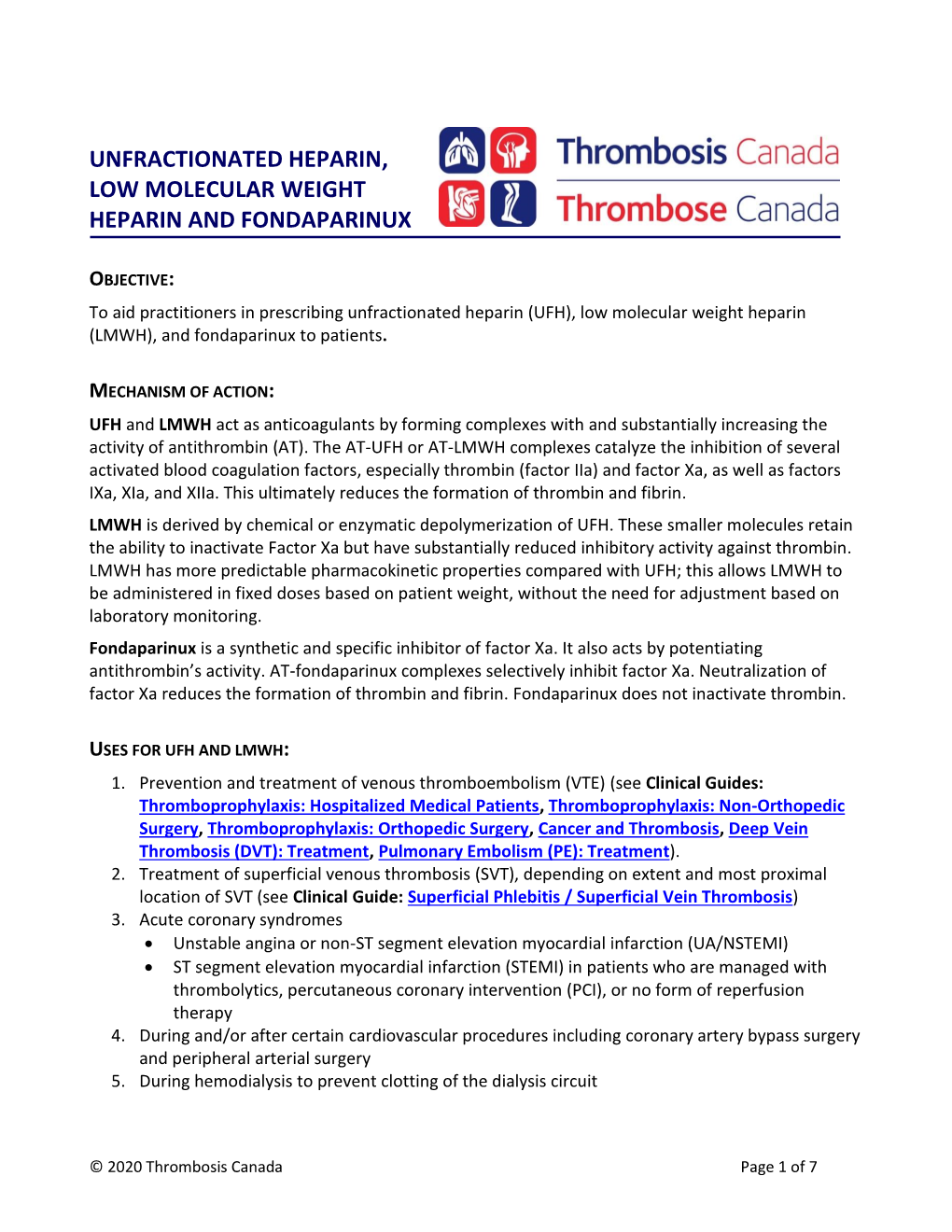 Unfractionated Heparin, LMWH & Fondaparinux