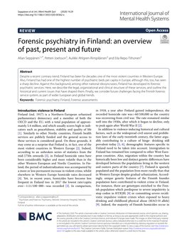 Forensic Psychiatry in Finland: an Overview of Past, Present and Future Allan Seppänen1,2*, Petteri Joelsson3, Aulikki Ahlgren‑Rimpiläinen3 and Eila Repo‑Tiihonen4