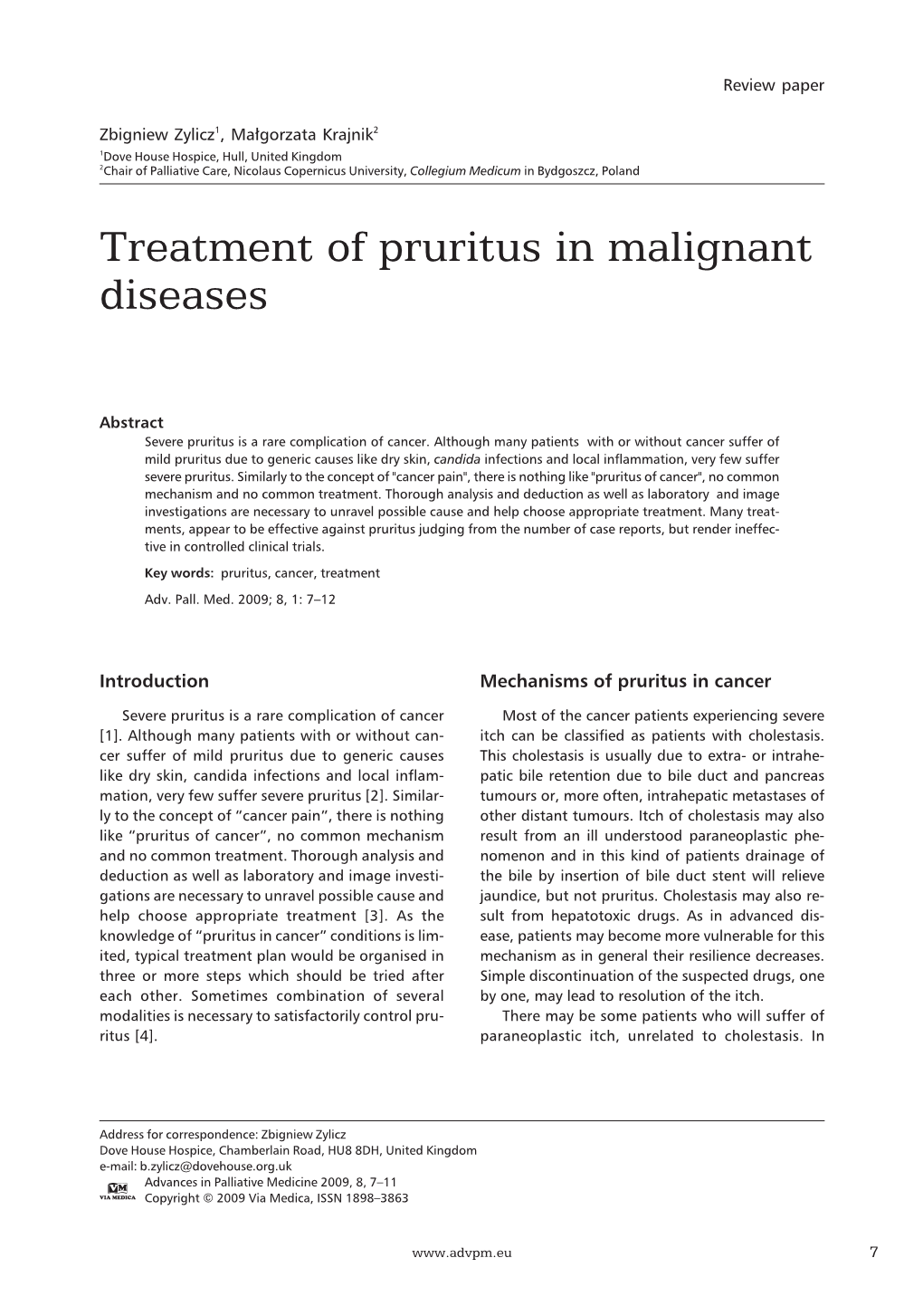 Treatment of Pruritus in Malignant Diseases