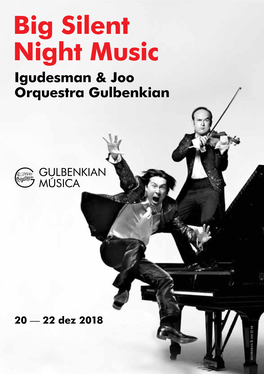 Big Silent Night Music Igudesman & Joo Orquestra Gulbenkian