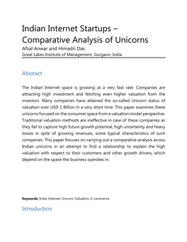 Indian Internet Startups – Comparative Analysis of Unicorns Afzal Anwar and Himadri Das Great Lakes Institute of Management, Gurgaon, India