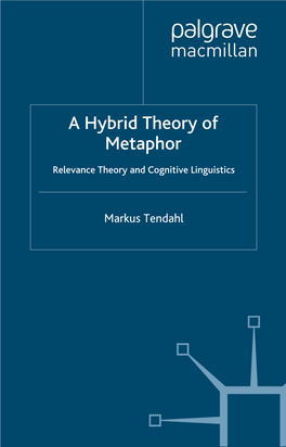 A Hybrid Theory of Metaphor