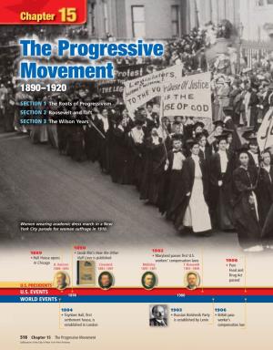 Chapter 15: the Progressive Movement, 1890-1920