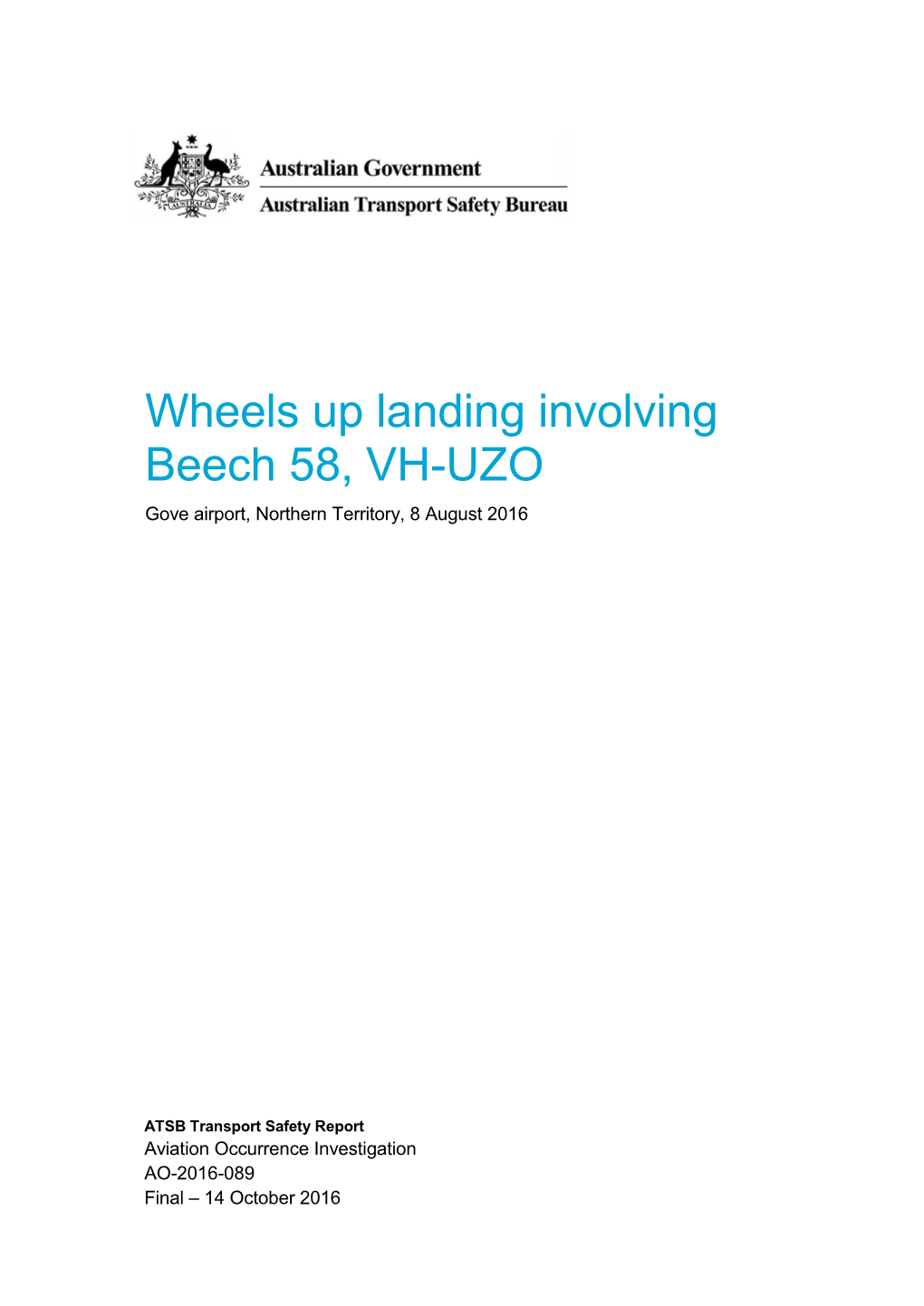 Wheels up Landing Involving Beech 58, VH-UZO, Gove Airport, Northern