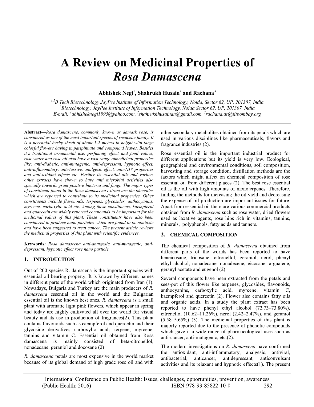 A Review on Medicinal Properties of Rosa Damascena