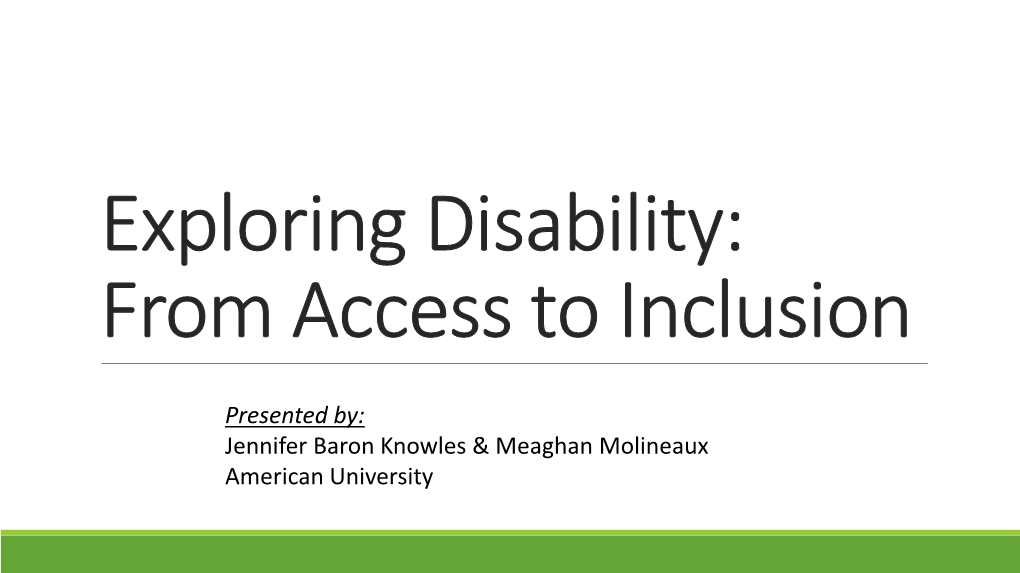 Exploring Disability: from Access to Inclusion