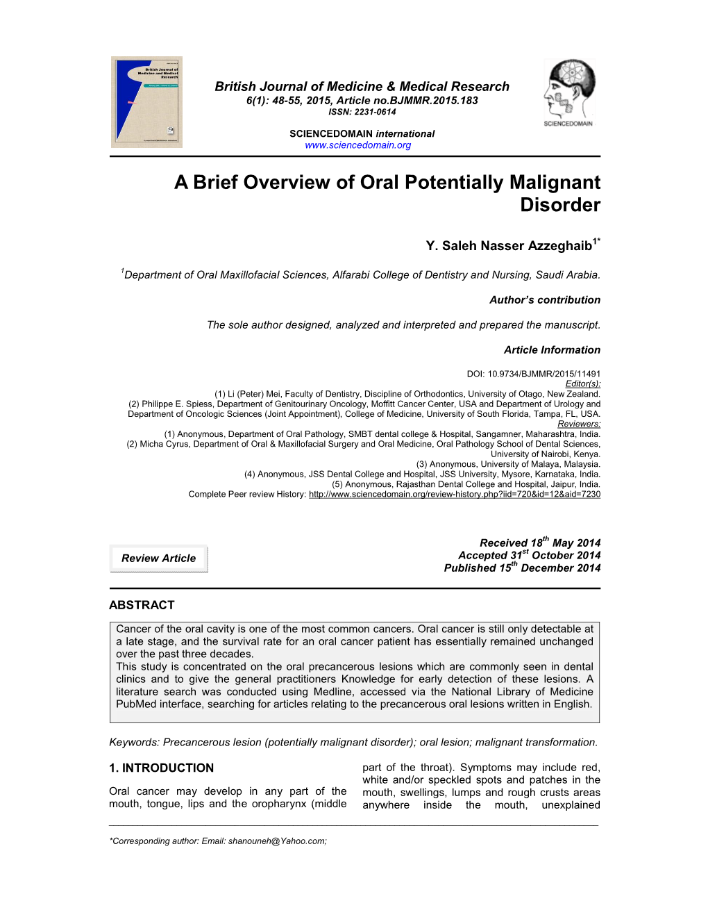 A Brief Overview of Oral Potentially Malignant Disorder